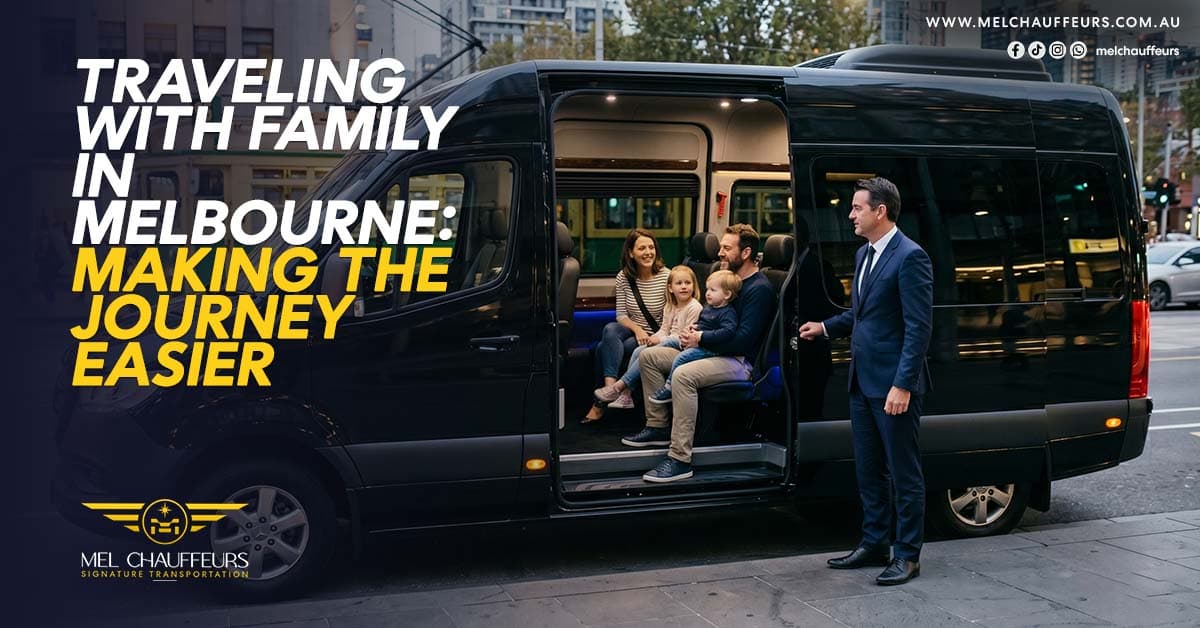 Traveling with Family in Melbourne: Making the Journey Easier